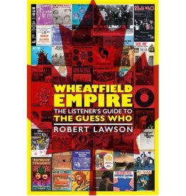 (Book) Wheatfield Empire - The Listener's Guide to The Guess Who