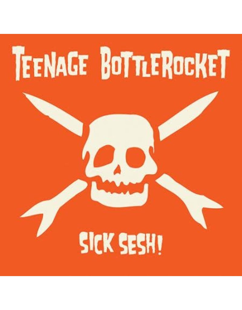 (CD) Teenage Bottlerocket - Sick Sesh!