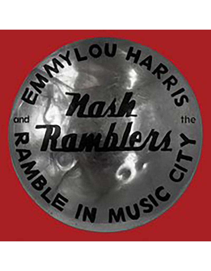 (LP) Emmylou Harris And The Nash Ramblers - Ramble In Music City: The Lost Concert (1990)