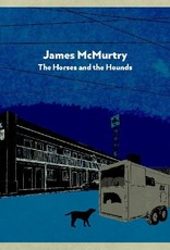 (CD) James McMurtry - The Horses and the Hounds