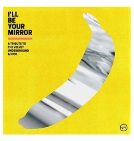 (LP) Various - I'll Be Your Mirror: A Tribute To The Velvet Underground & Nico (2LP)