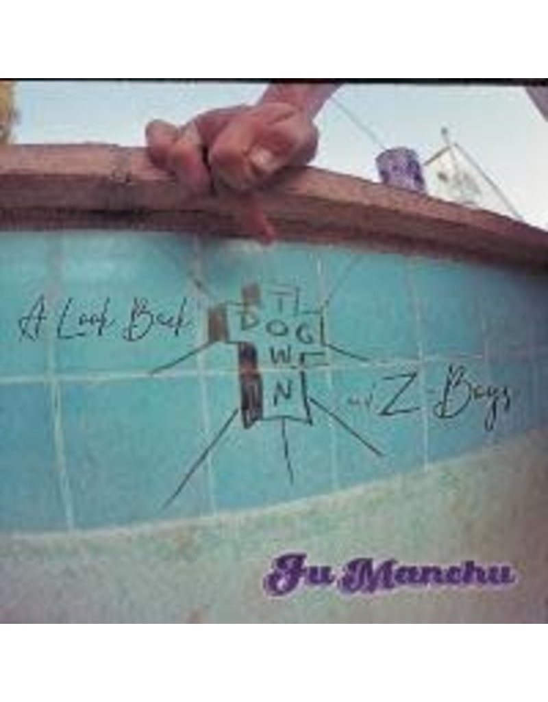 At The Dojo (CD) Fu Manchu - A Look Back: Dogtown & Z Boys