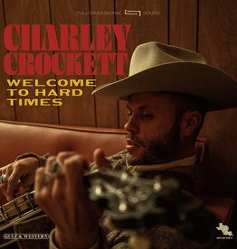 (LP) Charley Crockett - Welcome To Hard Times