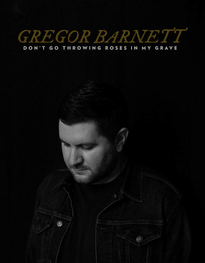 (LP) Gregor Barnett (of The Menzingers) - Don't Go Throwing Roses In My Grave
