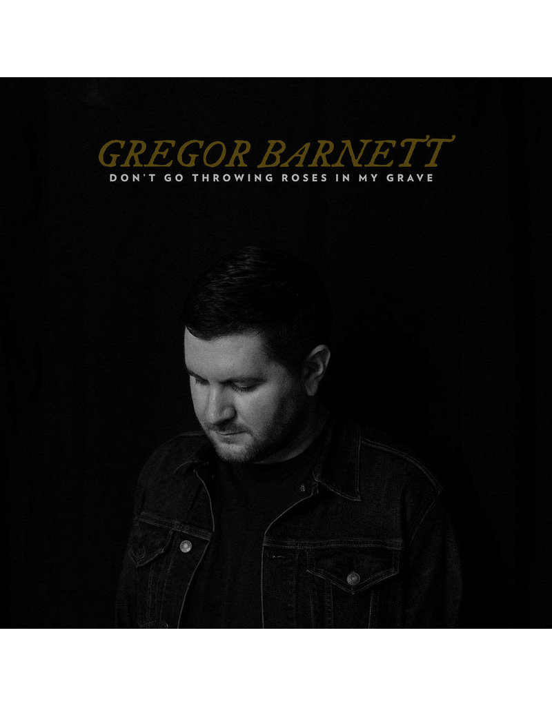(LP) Gregor Barnett (of The Menzingers) - Don't Go Throwing Roses In My Grave