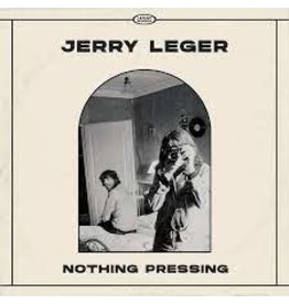 (LP) Jerry Leger - Nothing Pressing **********DEEP DISCOUNT IN EFFECT!**********