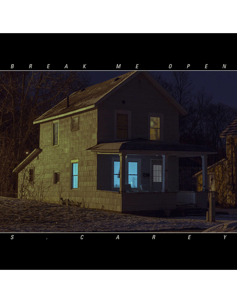 (LP) S Carey (of Bon Iver) - Break Me Open