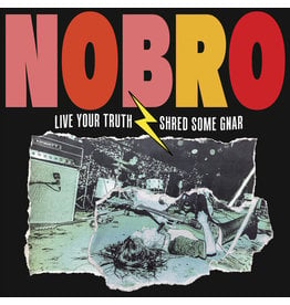 (LP) Nobro - Live Your Truth Shred Some Gnar