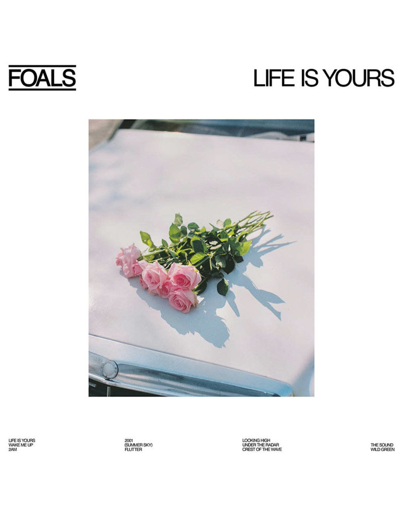 (LP) Foals - Life Is Yours