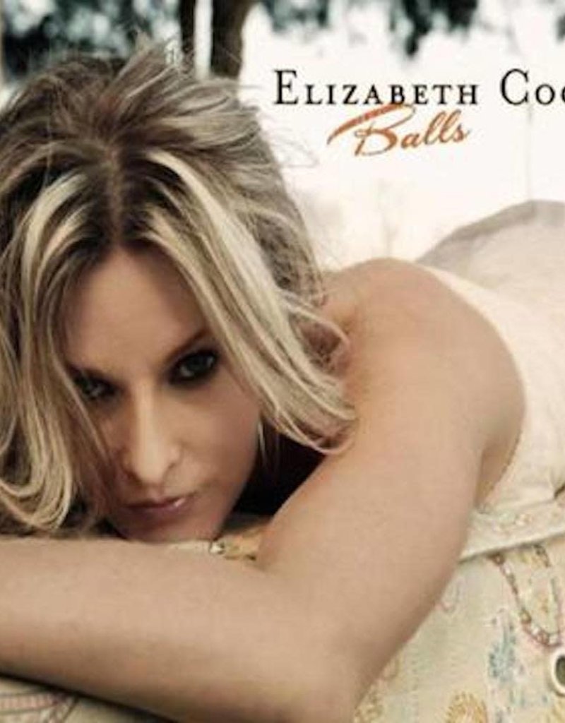 Thirty Tigers (LP) Elizabeth Cook - Balls (15 Year Anniversary)
