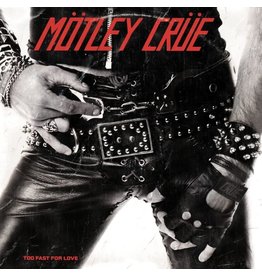 BMG Rights Management (LP) Motley Crue - Too Fast For Love (2022 Remaster)