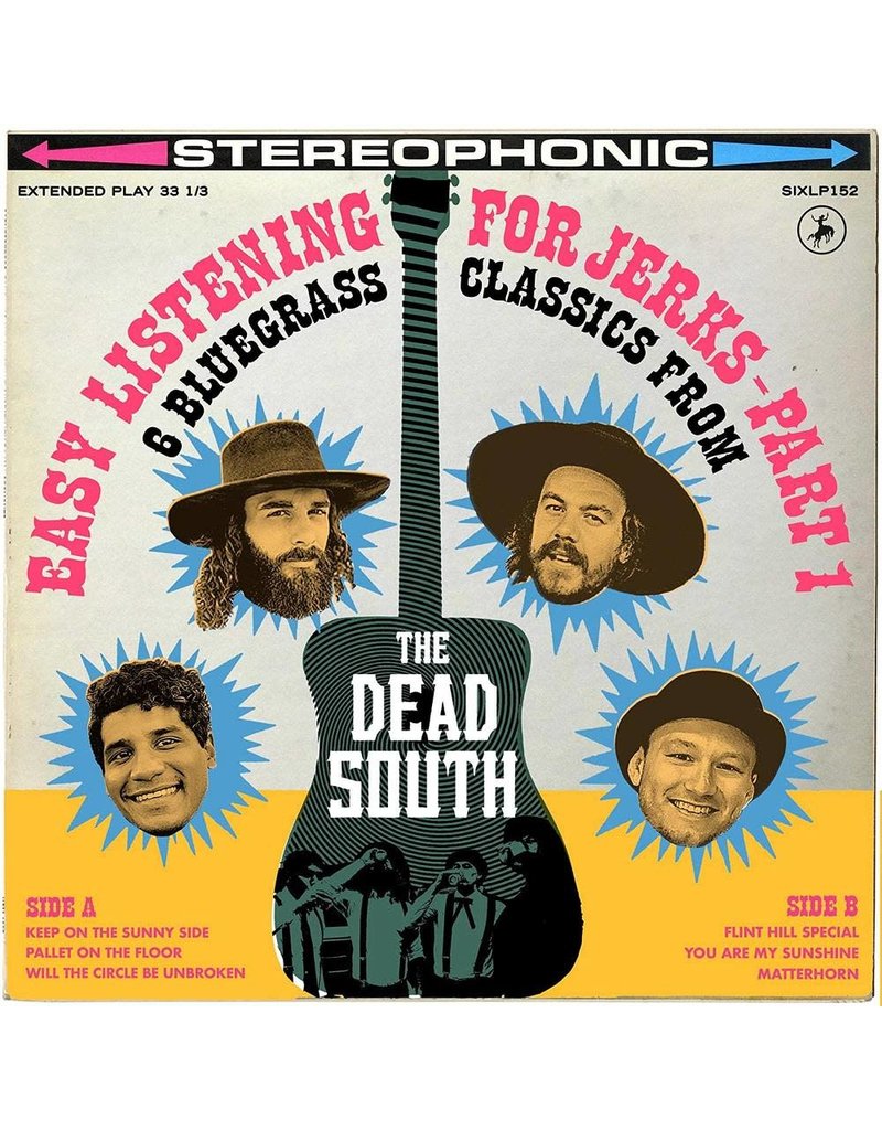 (LP) Dead South - Easy Listening For Jerks, Pt. 1 EP [10in Vinyl] CLR2024