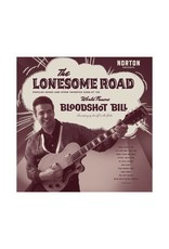 (LP) Bloodshot Bill - The Lonesome Road (DIS)