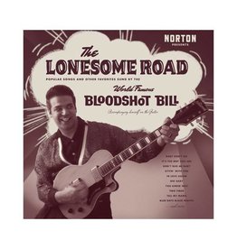 (LP) Bloodshot Bill - The Lonesome Road (DIS)