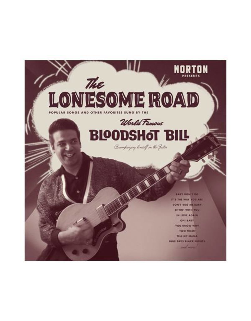 (LP) Bloodshot Bill - The Lonesome Road (DIS)