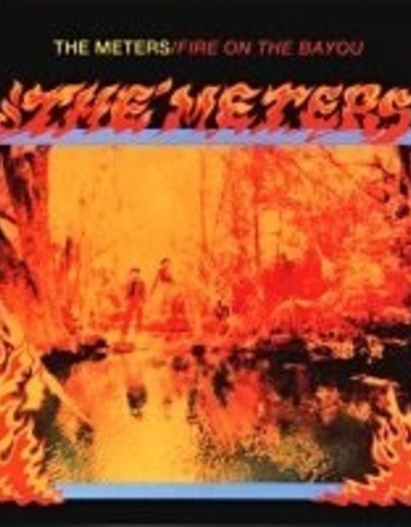 (LP) Meters - Fire On The Bayou (Coloured)