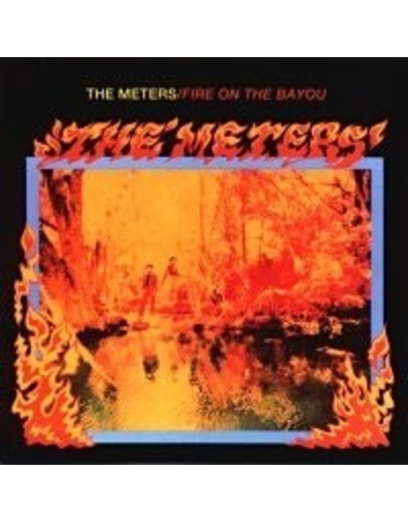 (LP) Meters - Fire On The Bayou (Coloured)