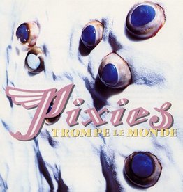 (LP) Pixies - Trompe Le Monde