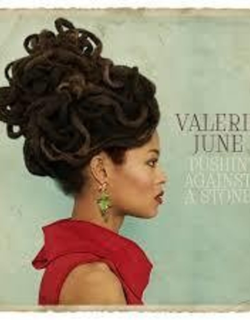 (LP) Valerie June - Pushin Against A Stone