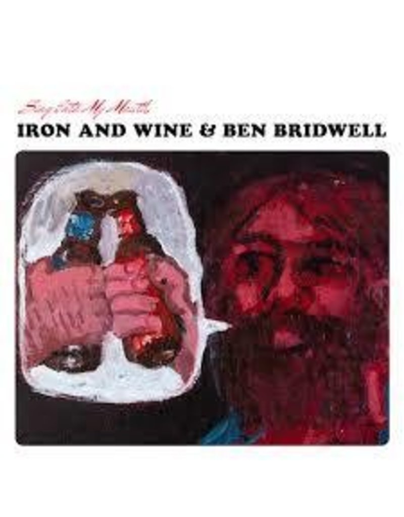 (LP) Iron and Wine And Ben Bridwell - Sing Into My Mouth