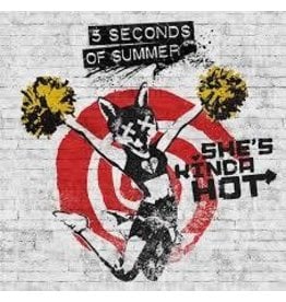 (LP) 5 Seconds Of Summer - She's Kinda Hot (7")