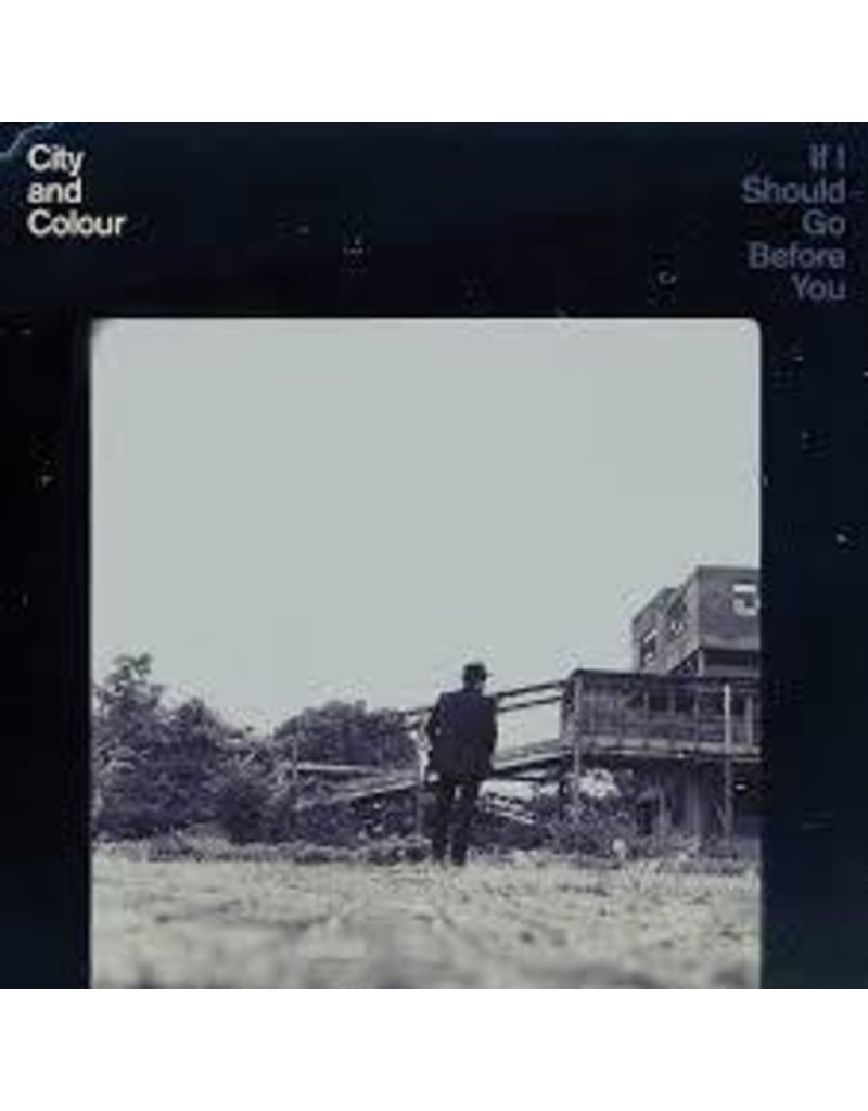 (LP) City And Colour - If I Should Go Before You (Black Vinyl)