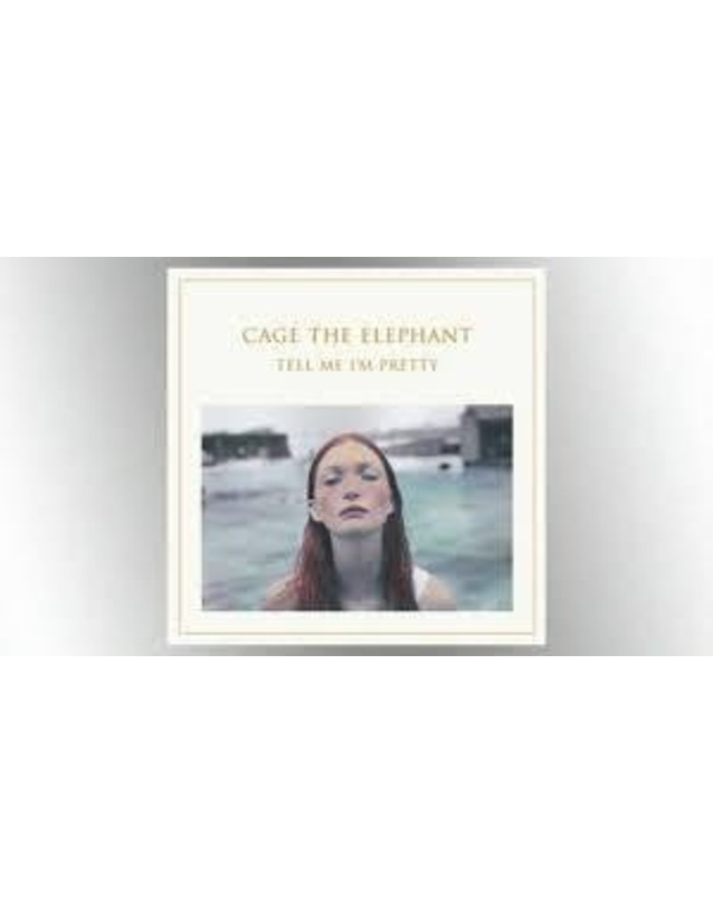 (LP) Cage The Elephant - Tell Me I'm Pretty