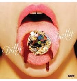 (LP) Dilly Dally - Sore DELETED