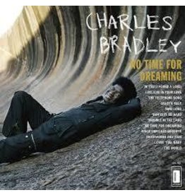 (LP) Charles Bradley - No Time For Dreaming (2 Bonus)