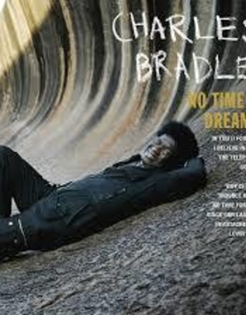 (LP) Charles Bradley - No Time For Dreaming (2 Bonus)
