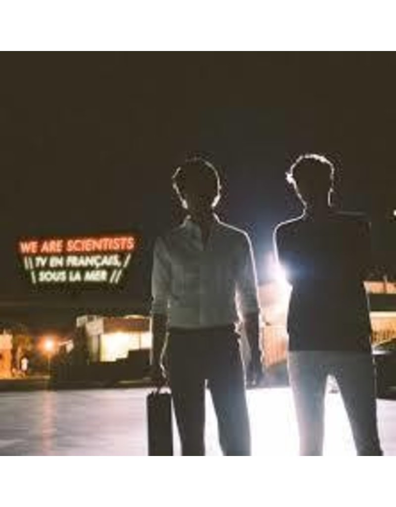 (LP) We Are Scientists - TV En Francais Sous La Mer