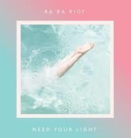 (LP) Ra Ra Riot - Need Your Light (DIS)