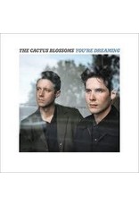 (LP) Cactus Blossoms - You're Dreaming (DIS)