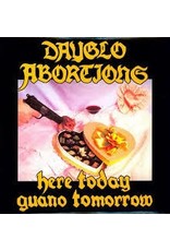 (LP) Dayglo Abortions - Here Today Guano Tomorrow (DIS)