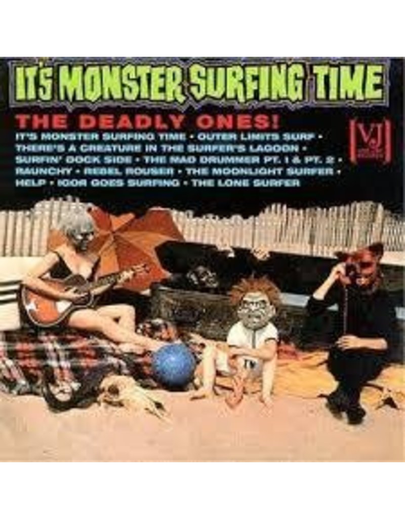 (LP) Deadly Ones - Its Monster Surfing Time (DIS)