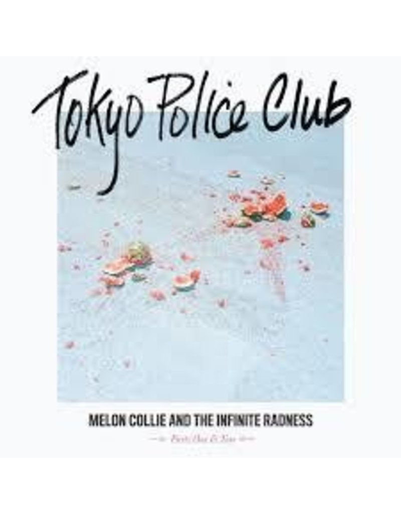 (LP) Tokyo Police Club - Melon Collie and the Infinite Radness (Part 1 & 2)