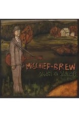 (LP) Mischief Brew - Smash the Windows