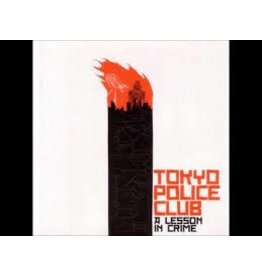 (LP) Tokyo Police Club - A Lesson In Crime (10th Ann. Reg)