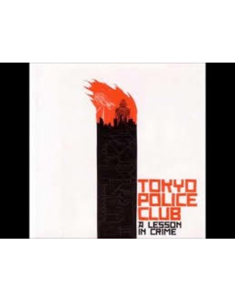 (LP) Tokyo Police Club - A Lesson In Crime (10th Ann. Reg)