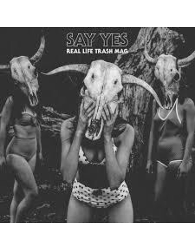 (CD) Say Yes - Real Life Trash Mag