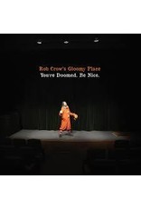 (LP) Rob Crow's Gloomy Place - You're Doomed Be Nice