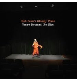 (LP) Rob Crow's Gloomy Place - You're Doomed Be Nice