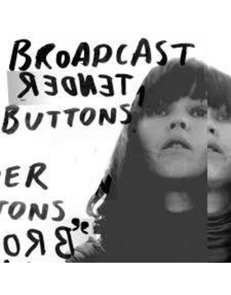 (LP) Broadcast - Tender Buttons
