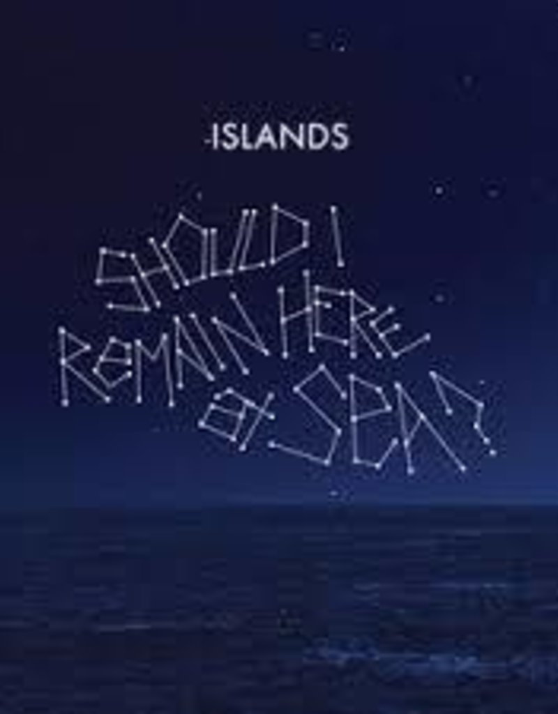 (LP) Islands - Should I Remain Here At Sea?