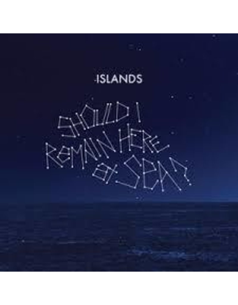 (LP) Islands - Should I Remain Here At Sea?