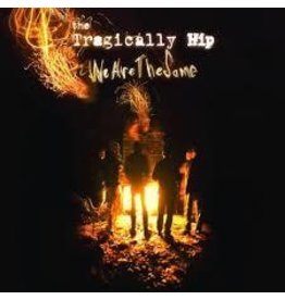 (LP) Tragically Hip - We Are The Same (2LP)