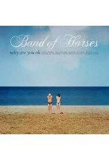 (LP) Band Of Horses - Why Are You Okay