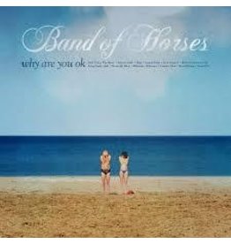 (LP) Band Of Horses - Why Are You Okay