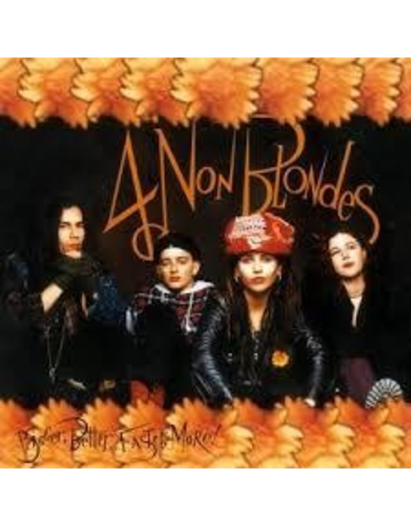 LP) 4 Non Blondes - Bigger, Better, Faster, More! (180g