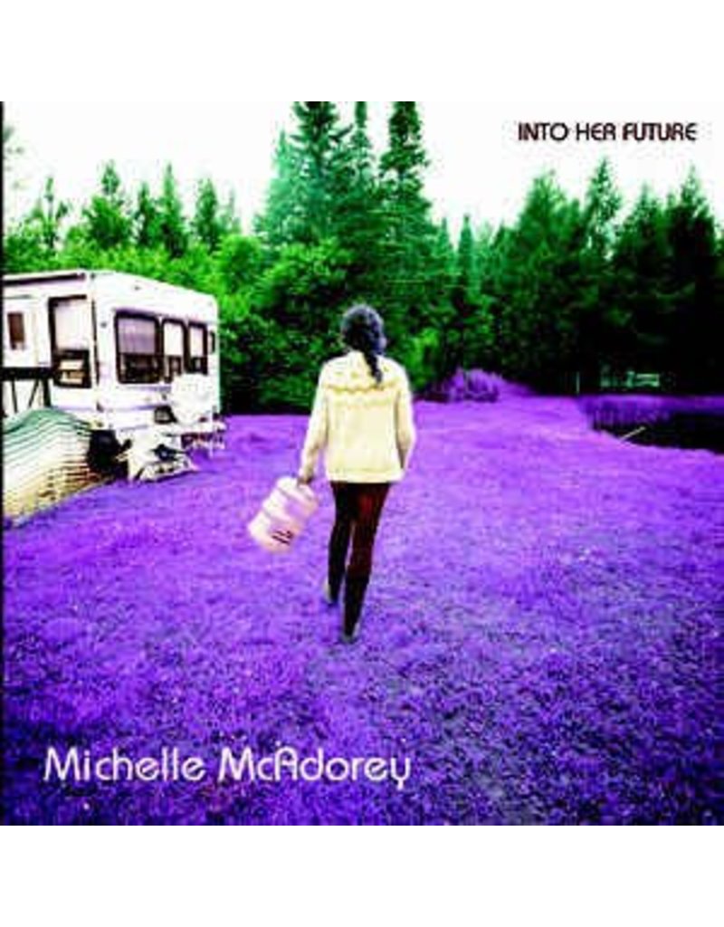 (LP) Michelle McAdorey - Into Her Future